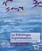 La Estrategia Expresionista