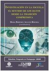 INVESTIGACIÓN EN LA ESCUELA: EL SENTIDO DE LOS DATOS DESDE LA TRADICIÓN COMPRENS