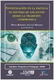 Investigación en la Escuela: el Sentido de los Datos Desde la Tradición Comprens