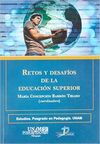RETOS Y DESAFIOS DE LA EDUCACION SUPERIOR