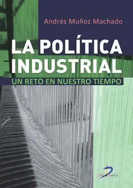 La Politica Industrial