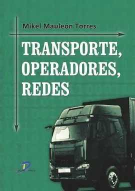 Transporte, Operadores, Redes