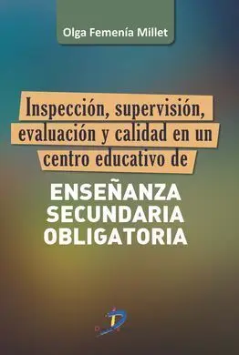 Inspección, Supervisión, Evaluación y Calidad en un Centro Educativo de Enseñanz