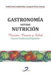 GASTRONOMIA VERSUS NUTRICION