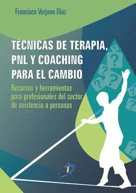 Tecnicas de Terapia Pnl y Coaching para el Cambio