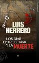 LOS DÃAS ENTRE EL MAR Y LA MUERTE