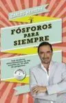 Fósforos para Siempre
