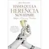 Hasta que la Herencia nos Separe