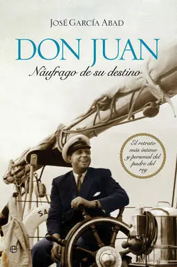 Don Juan. Naufrago de Su Destino