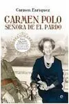 Carmen Polo, Señora de el Pardo