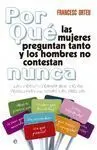 Por qué las Mujeres Preguntan Tanto y los Hombres no Contestan Nunca