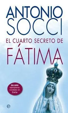 El Cuarto Secreto de Fátima