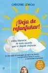 ¡Deja de Refunfuñar!