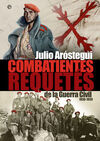 COMBATIENTES REQUETÉS DE LA GUERRA CIVIL (1936 - 1939)