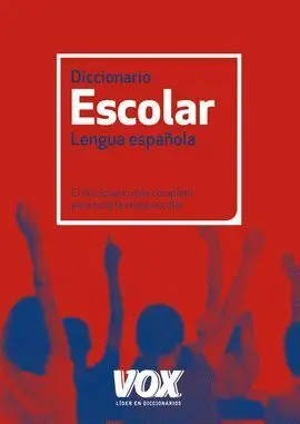 Diccionario Escolar de la Lengua Española Vox 2012