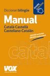 DICCIONARI MANUAL CATALÀ-CASTELLÀ / CASTELLANO-CATALÁN
