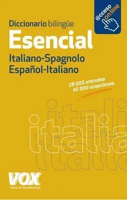 Diccionario Esencial Español-Italiano / Italiano-Spagnolo