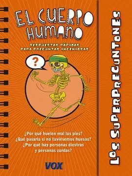 Los Superpreguntones. El Cuerpo Humano