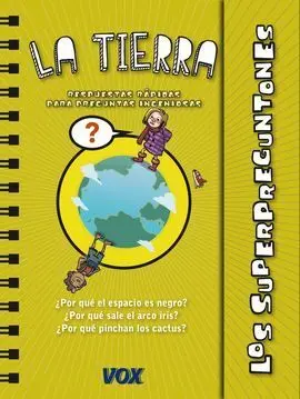 Los Superpreguntones. La Tierra