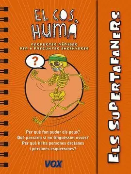 Els Supertafaners. El Cos Humà