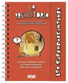 Los Superpreguntones. La Prehistoria