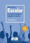 DICCIONARIO ESCOLAR FRANÇAIS-ESPAGNOL / ESPAÑOL-FRANCÉS