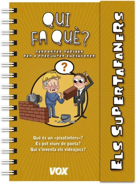 Supertafaners/ Qui Fa Què?