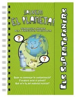 Els Supertafaners Salvem el Planeta!