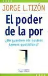 El Poder de la por