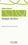 ATRAPAR: ELS LLOCS