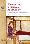 L'artesania a Girona Al Segle Xv