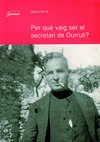 PER QUÈ VAIG SER EL SECRETARI DE DURRUTI? (E-BOOK EPUB)