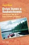 Dotze Llunes a Saskatchewan