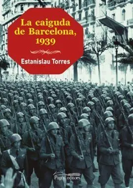 La Caiguda de Barcelona, 1939