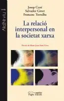 La Relació Interpersonal en la Societat Xarxa