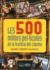 LES 500 MILLORS PEL·LÍCULES DE LA HISTÒRIA DEL CINEMA