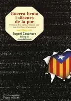 Guerra Bruta I Discurs de la por
