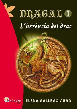 Dragal. 1: L'herència del Drac