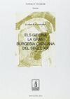 ELSELS GIRONA, LA GRAN BURGESIA CATALANA DEL SEGLE XIX