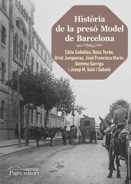 (Cat). 218. Historia de la Preso Model de Barcelona.
