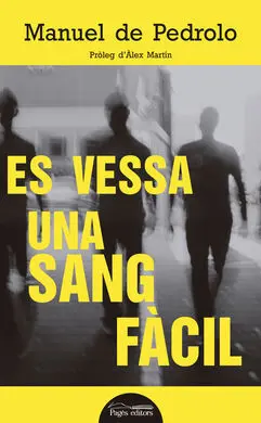 Es Vessa una Sang Fàcil
