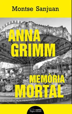 Anna Grimm. Memòria Mortal