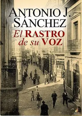 El Rastro de Su Voz