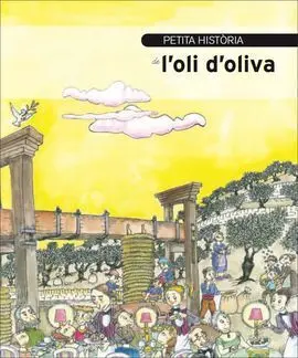 Petita Història de L'oli D'oliva