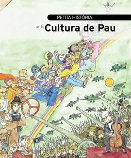 Petita Història de la Cultura de Pau
