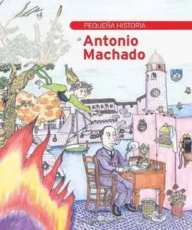 Pequeña Historia de Antonio Machado