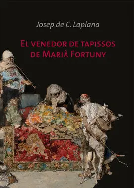 El Venedor de Tapissos de Marià Fortuny