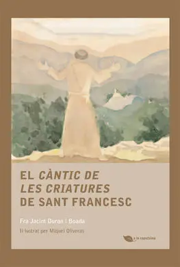 El Càntic de les Criatures de Sant Francesc