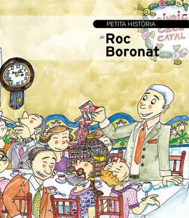 Petita Història de Roc Boronat