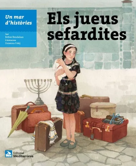 Jueus Sefardites, Els -Un Mar D'histories Mediterr